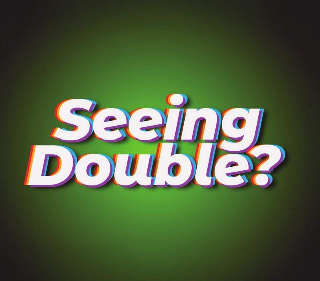 Seeing Double campaign title
